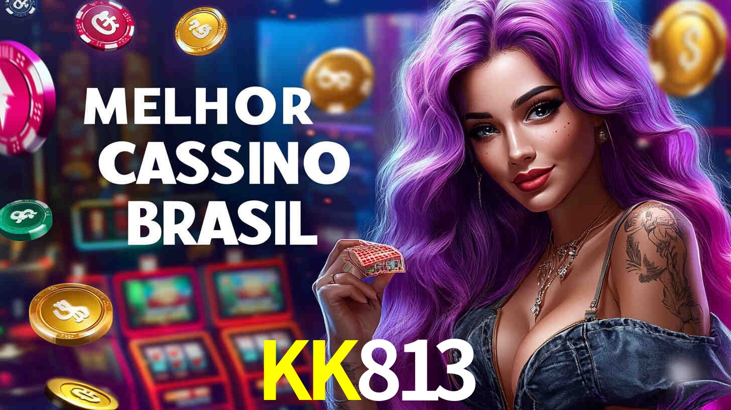 KK813 plataforma — depósito PIX instantâneo no caixa